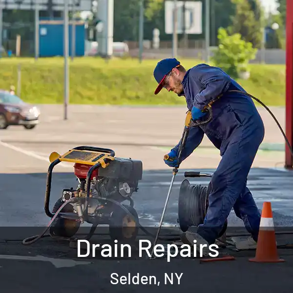  Drain Repairs Selden, NY