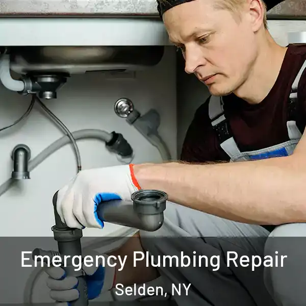  Emergency Plumbing Repair Selden, NY
