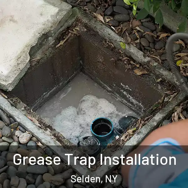  Grease Trap Installation Selden, NY