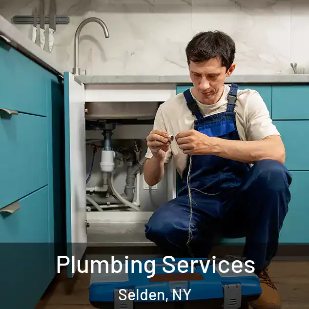  Plumbing Services Selden, NY