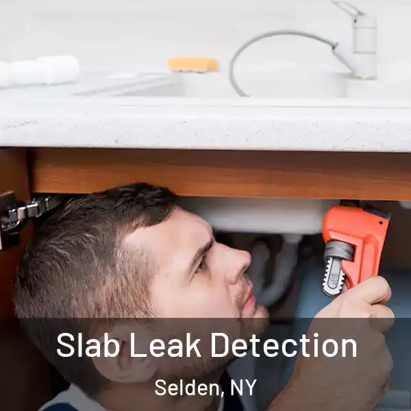  Slab Leak Detection Selden, NY