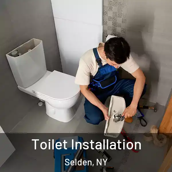  Toilet Installation Selden, NY
